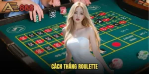 Cách thắng Roulette