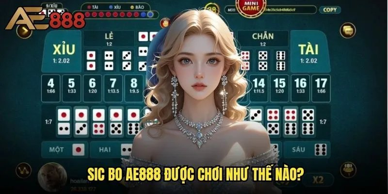 Quy tắc Sic Bo ae888 phức tạp hay đơn giản như bạn nghĩ? 1 Sic Bo ae888 được chơi như thế nào?