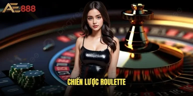 Chiến lược Roulette ae888 nào phù hợp với từng loại người chơi? 5 Chiến lược Roulette