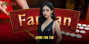Game Fan Tan