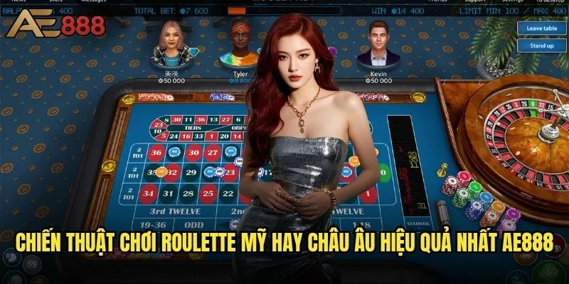 Roulette Mỹ hay Châu Âu phù hợp hơn cho người chơi ae888? 2 Chiến thuật chơi Roulette Mỹ hay Châu Âu hiệu quả nhất ae888