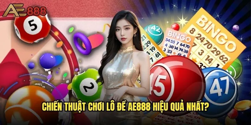 Lô đề là gì và làm sao để thắng lớn tại ae888? 2 Chiến thuật chơi lô đề ae888 hiệu quả nhất?