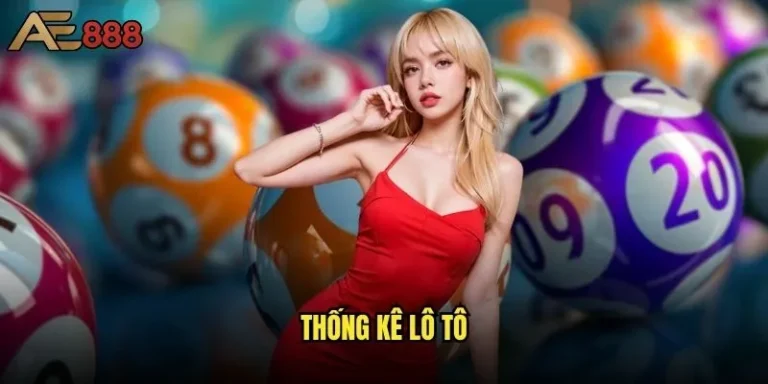 Thống kê lô tô ae888 có giúp tăng tỷ lệ trúng thưởng? 4 Thống kê lô tô