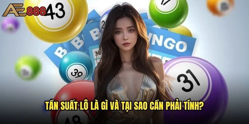 Tính tần suất lô ae888 - Công thức bí mật mà cao thủ không muốn chia sẻ? 1 Tần suất lô là gì và tại sao cần phải tính?