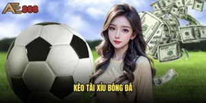 kèo Tài Xỉu bóng đá