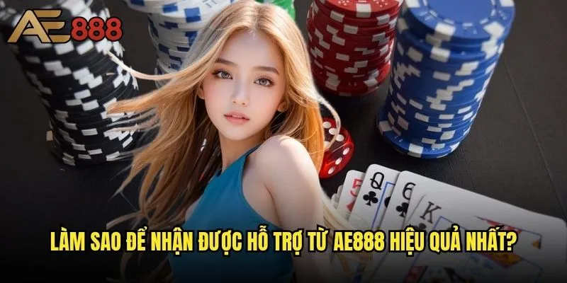 Thông tin liên hệ ae888 - Kênh hỗ trợ khách hàng 24/7 tốt nhất? 2 Làm sao để nhận được hỗ trợ từ ae888 hiệu quả nhất?