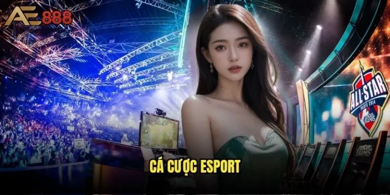Cá cược Esport tại AE888 có thực sự là xu hướng tương lai? 4 Cá cược Esport
